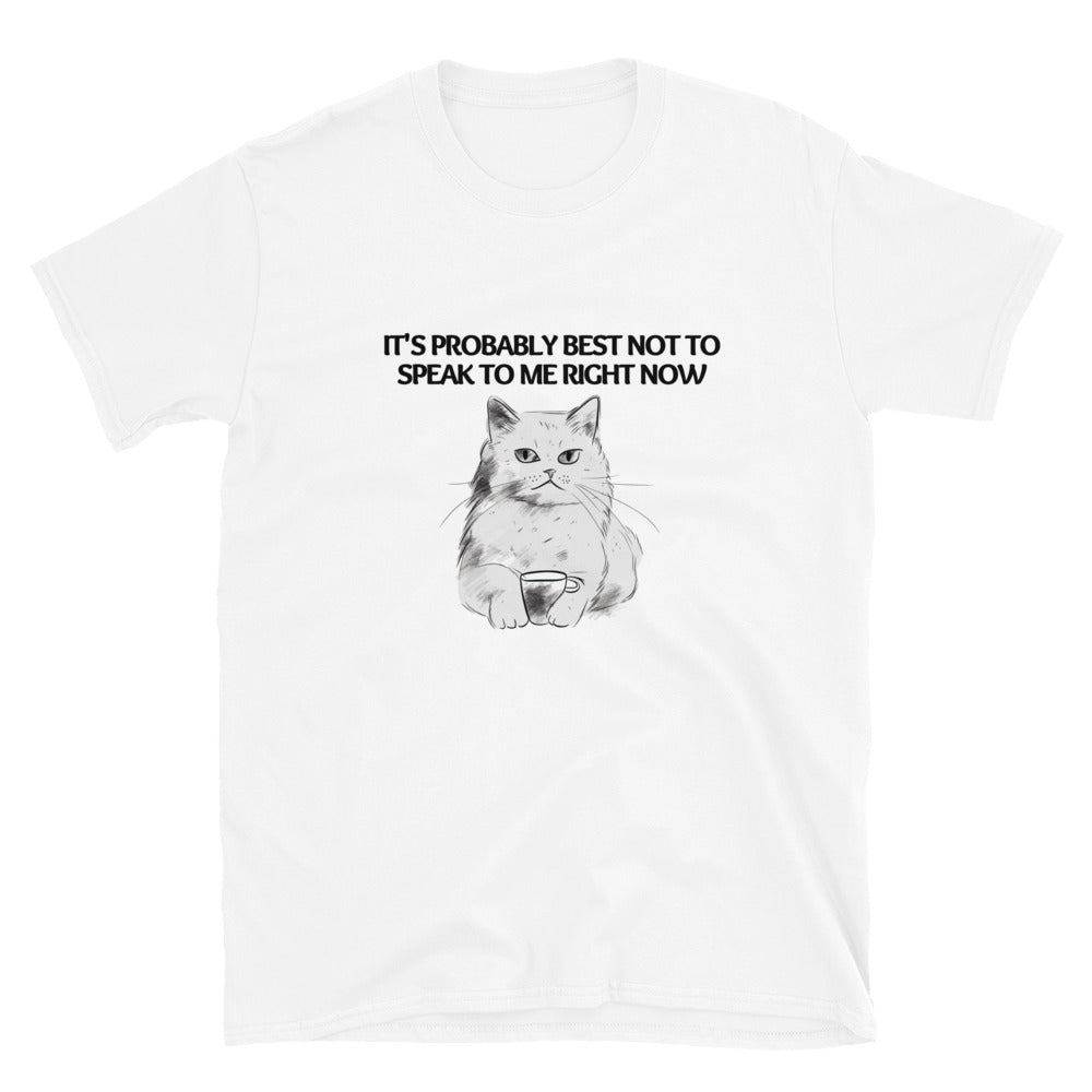 It's Probably Best - Short-Sleeve Unisex T-Shirt