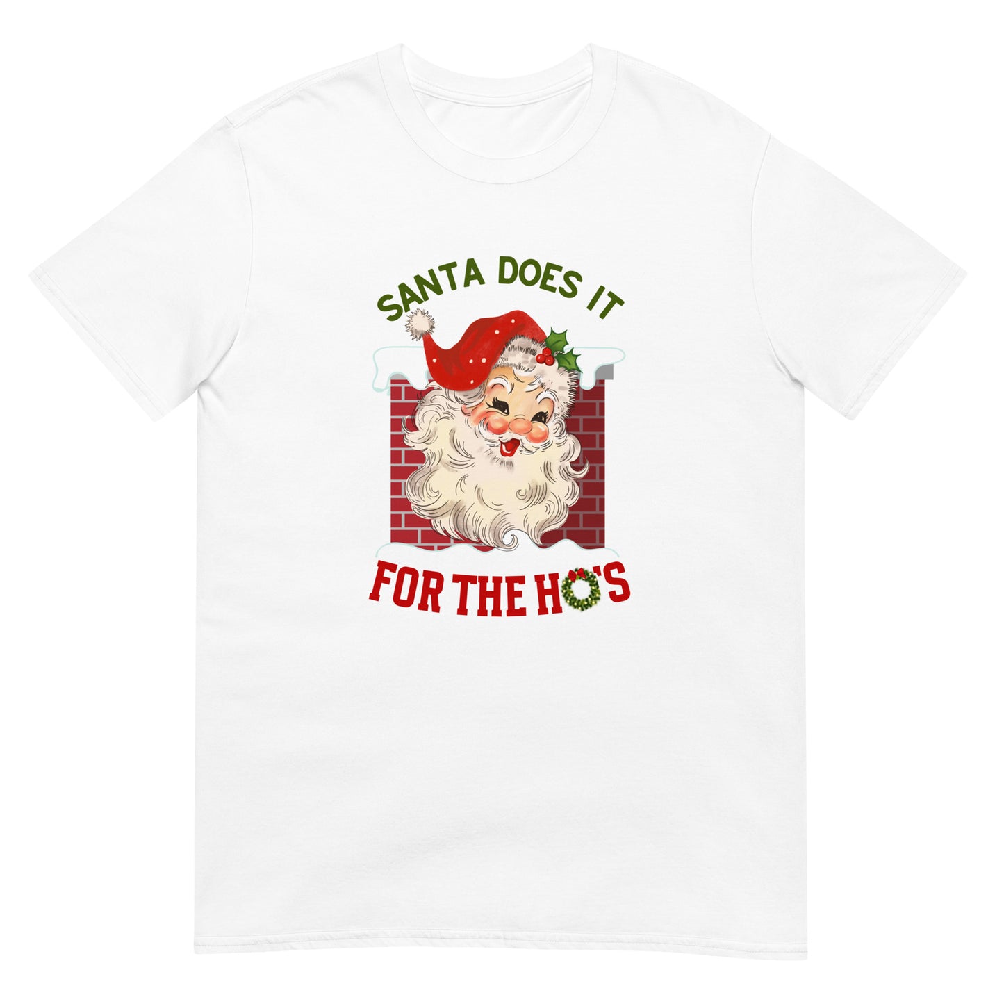 Santa Has His Reasons - Short-Sleeve Unisex T-Shirt