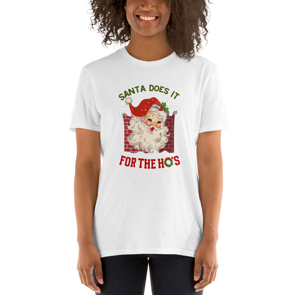 Santa Has His Reasons - Short-Sleeve Unisex T-Shirt