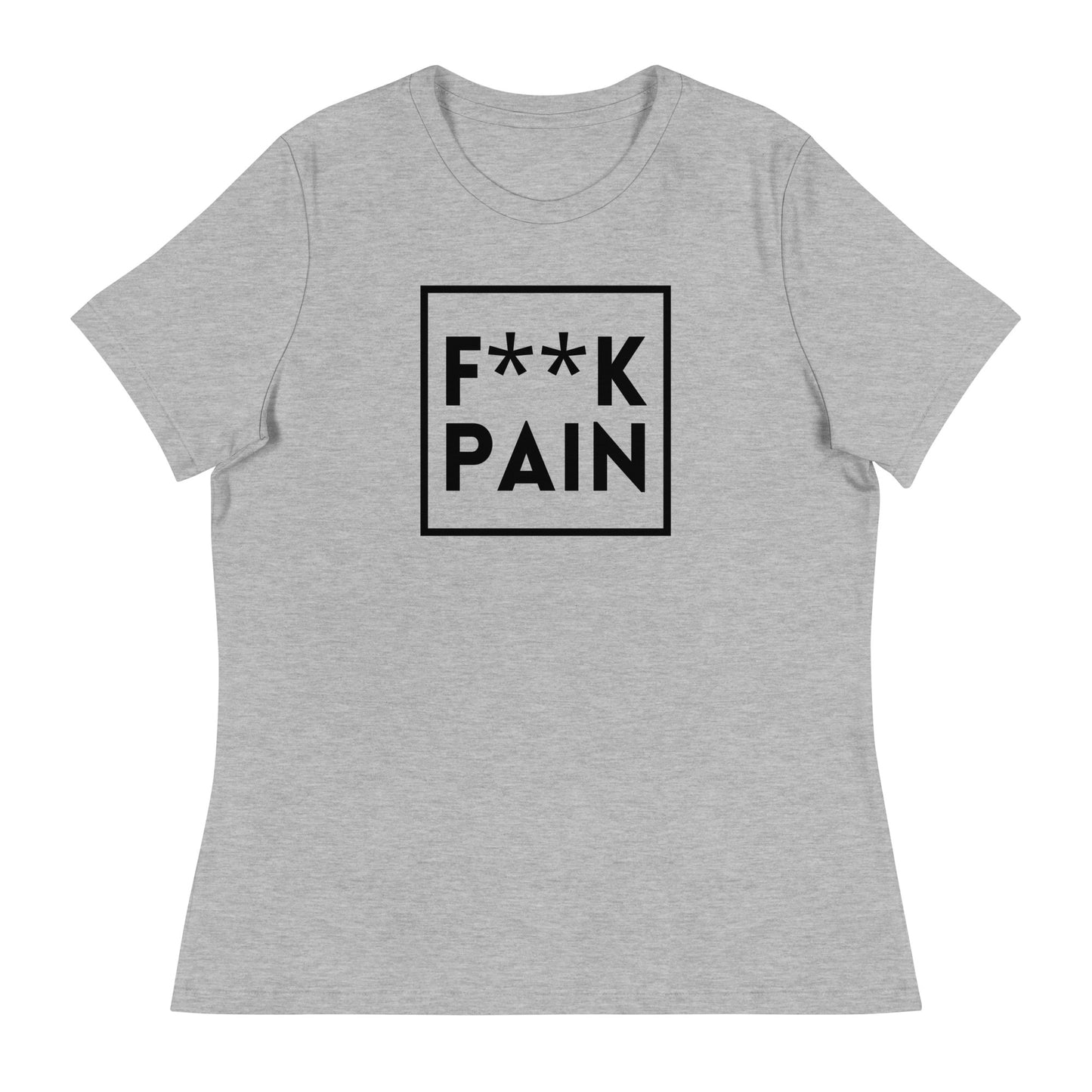 F Word Pain - Nice Version - Women's Relaxed T-Shirt