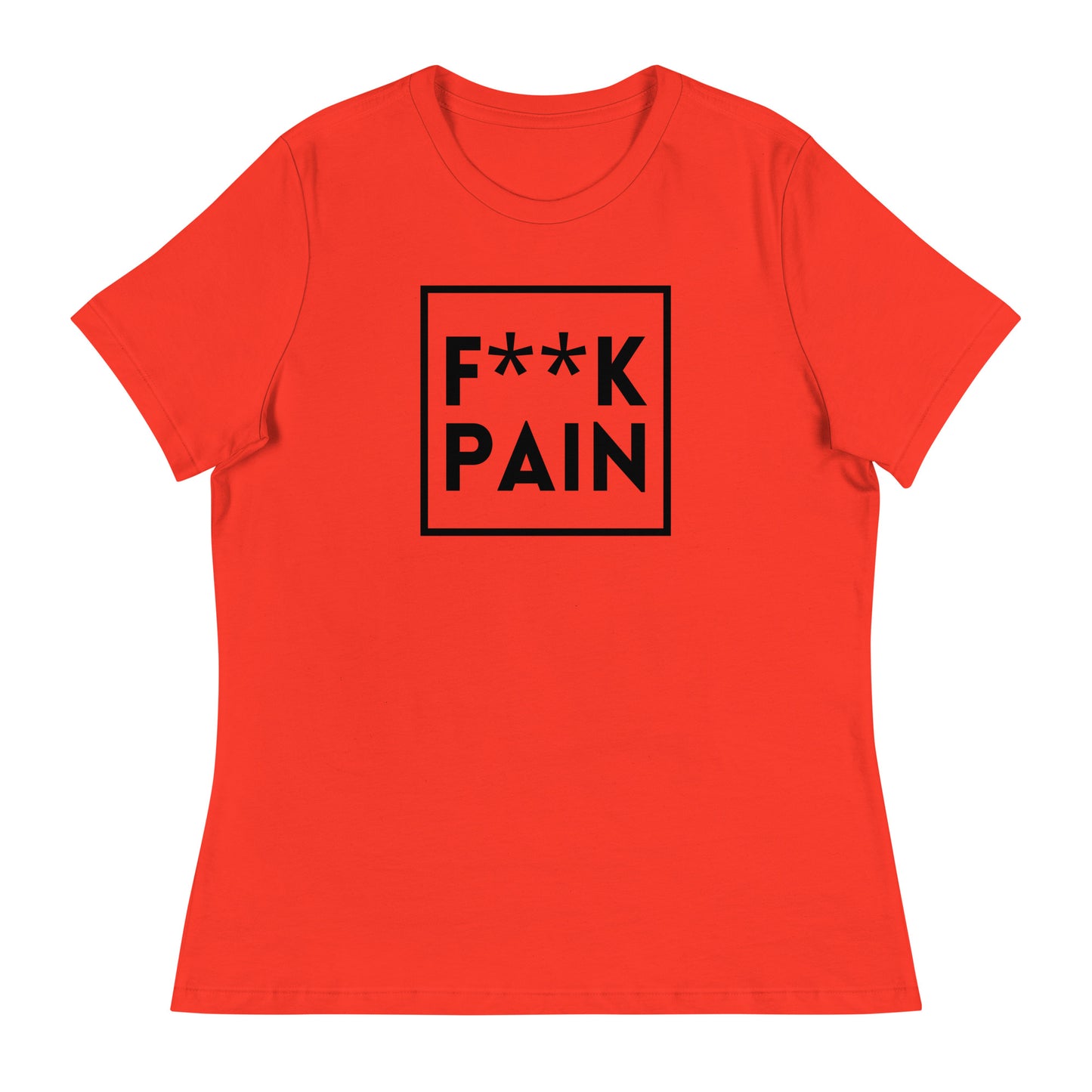 F Word Pain - Nice Version - Women's Relaxed T-Shirt