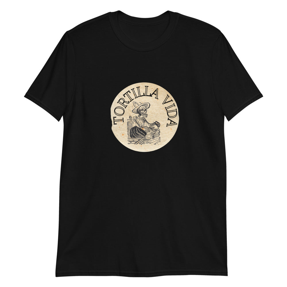 Tortilla Vida - Tortilla Life T-Shirt