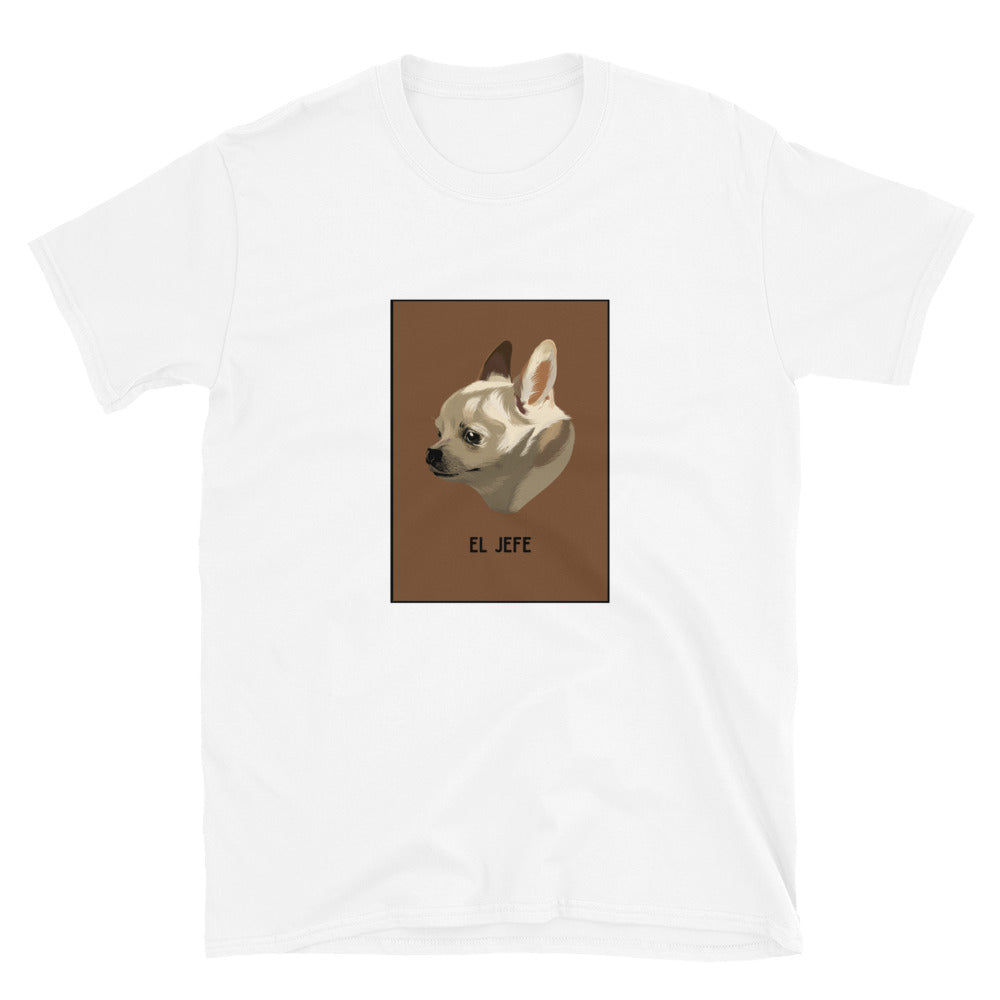 El Jefe - The Boss T-Shirt
